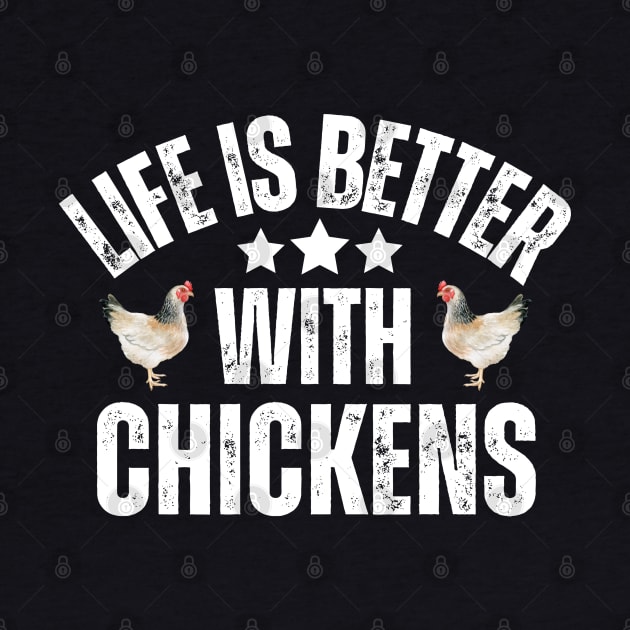 Life Is Better With Chickens by Illustradise